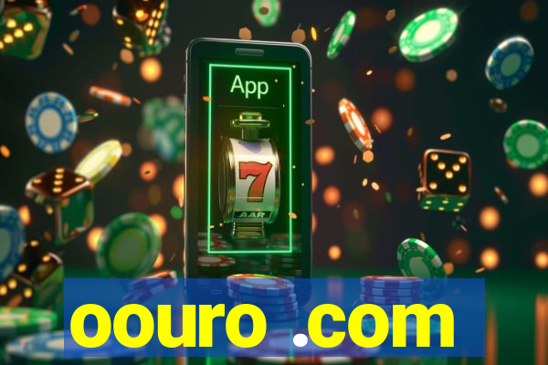 oouro .com